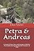 Petra & Andreas: A novel of...