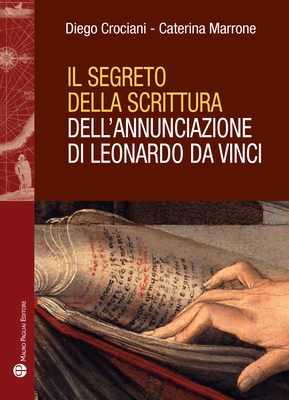 Il segreto della scrittura dell’Annunciazione di Leonardo da Vinci (Storie del mondo) (Italian Edition)