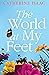 The World at My Feet