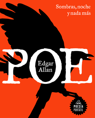 Sombras, noche y nada más / Shadows, Night, and Nothing More (POESÍA PORTÁTIL / Flash Poetry) (Spanish Edition)