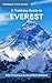 A Trekking Guide to Everest...