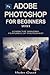 Adobe Photoshop for Beginne...