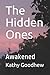 The Hidden Ones: Awakened