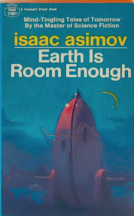 Earth Is Room Enough
