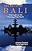 Secrets of Bali: Fresh Light on the Morning of the World