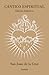 Cántico Espiritual (Edición Definitiva) / The Spiritual Canticle by John of the Cross