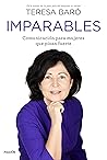 Book cover for Imparables: Comunicación para mujeres que pisan fuerte (Divulgación) (Spanish Edition)