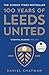 100 Years of Leeds United: 1919-2019 2019 - 20 Champions Edition