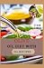 OLIVE OIL DIET WITH 25+ REC...