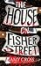 The House on Fisher Street (The Blood and Gore Collection)