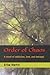 Order of Chaos: A Novel of ...