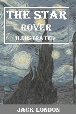 The Star Rover Illustrated