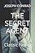 THE SECRET AGENT: Classic Novel