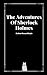 The Adventures Of Sherlock Holmes by Arthur Conan Doyle