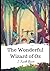 The Wonderful Wizard of Oz
