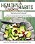 The HEALTHY HABITS Cookbook...