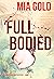 Full Bodied (Ruby Steele Co...