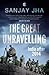The Great Unravelling: Indi...