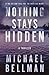 Nothing Stays Hidden