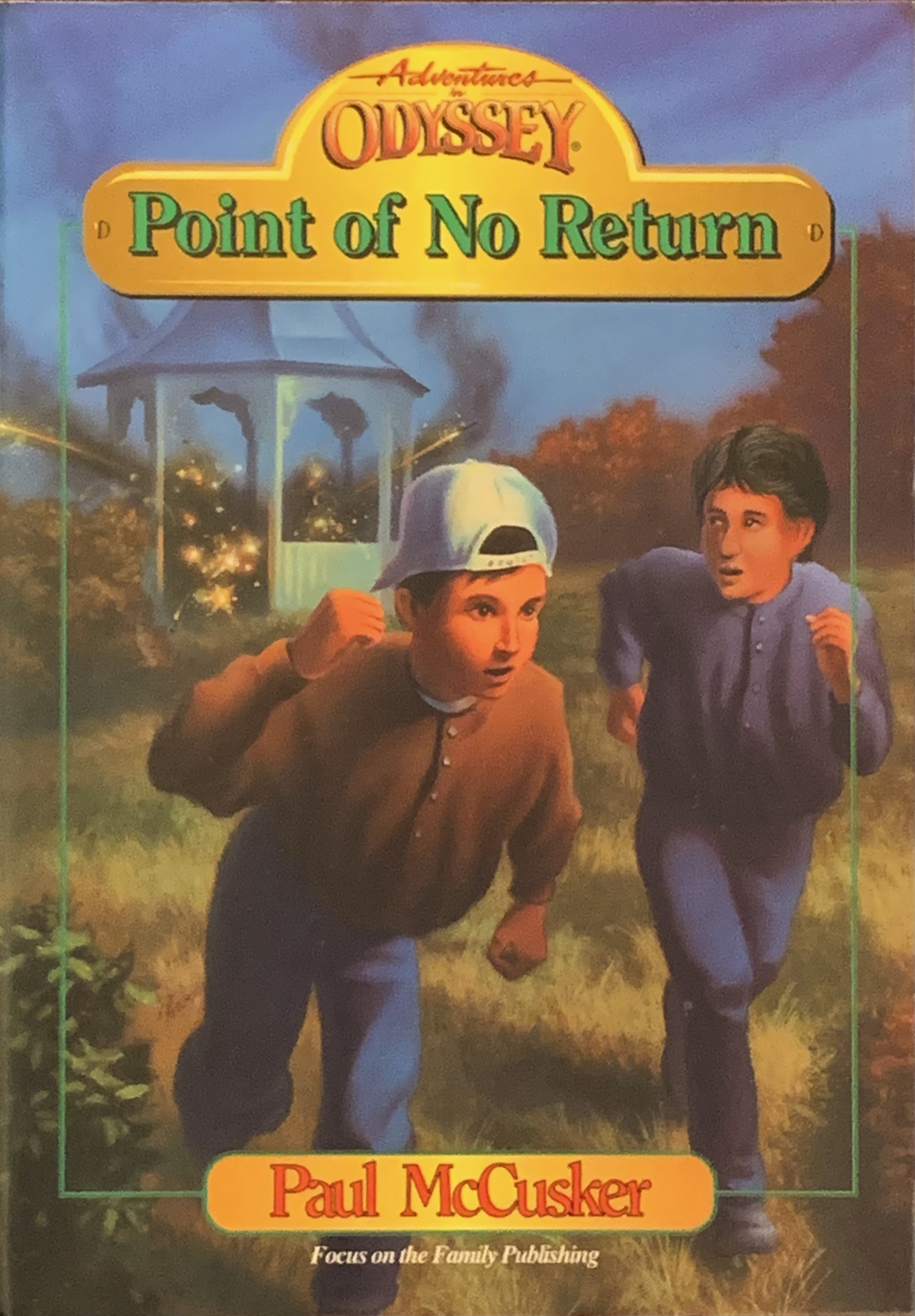 Point of No Return (Adventures In Odyssey, #8)