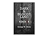 Dark and Bloody Land
