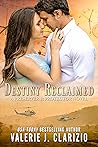 Destiny Reclaimed by Valerie J. Clarizio