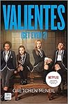Valientes by Gretchen McNeil