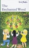 The Enchanted Wood by Enid Blyton