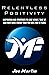 Relentless Positivity : Ins...