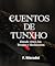 Cuentos de Tunxho #2: Donde...