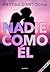 Nadie como él