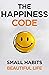 The Happiness Code by Ray Brehm