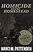 Homicide on the Homestead: ...