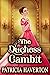 The Duchess Gambit