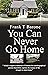 You Can Never Go Home