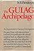 The Gulag Archipelago: 1918-1956: An Experiment in Literary Investigation I - II