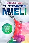 Tuntematon mieli:...
