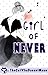 Girl of Never (Epistolary, #4)