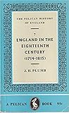 England in the Eighteenth Century (The Pelican History of England, #7)