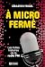 À micro fermé: Les folles histoires de la radio FM
