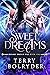 Sweet Dreams (Rogue Dream Fae, #1)