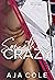 Something Crazy by Aja Cole Something Crazy by Aja Cole