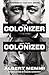 The Colonizer and the Colonized