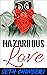 Hazardous Love