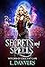 Secrets and Spells by L. Danvers