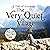 The Very Quiet Village: A T...