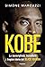 KOBE: La meravigliosa, incr...