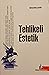 Tehlikeli Estetik