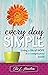Every Day Simple