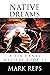 Native Dreams (Zeb Hanks Mystery, #11)